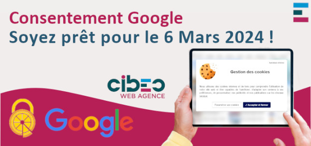 Google Consent Mode V2 – CIBEO Web Agence Google Consent Mode V2 - CIBEO Web Agence