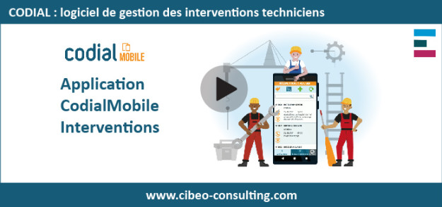 Application Codial Mobile Interventions : Gestion efficace des interventions et du SAV Application Codial Mobile Interventions : Gestion efficace des interventions et du SAV